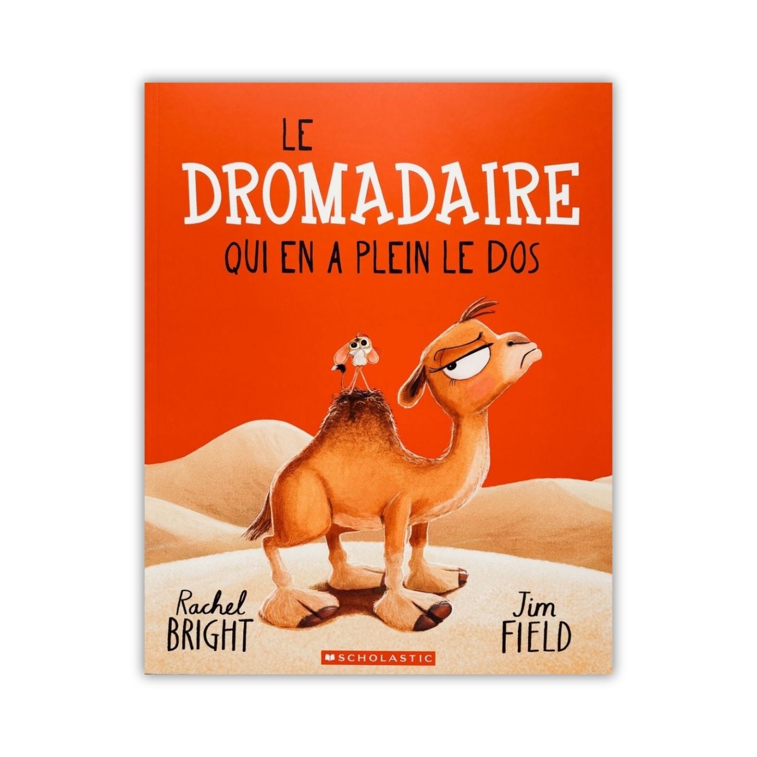 Livre d'histoire - Le dromadaire qui en a plein le dos