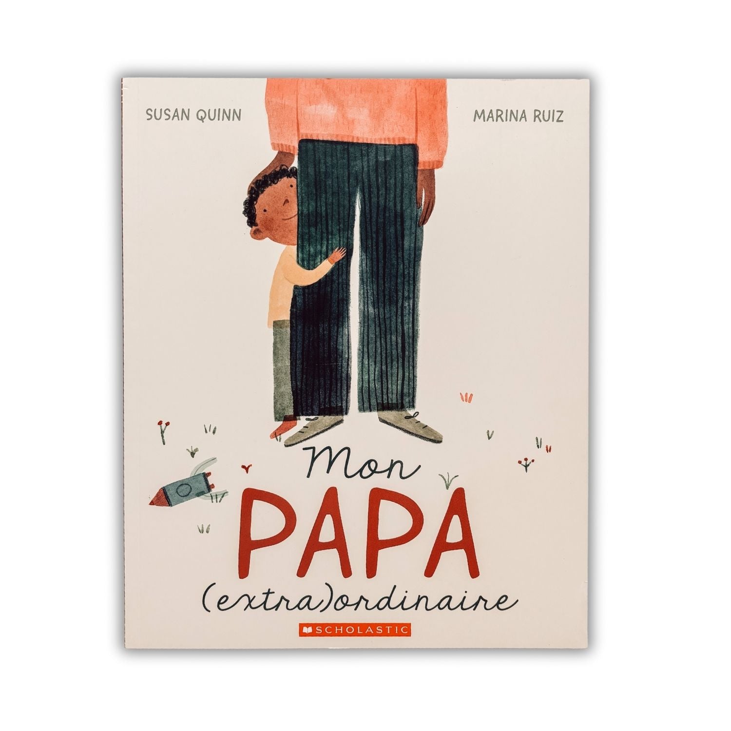 Livre d'histoire - Mon papa (extra)ordinaire