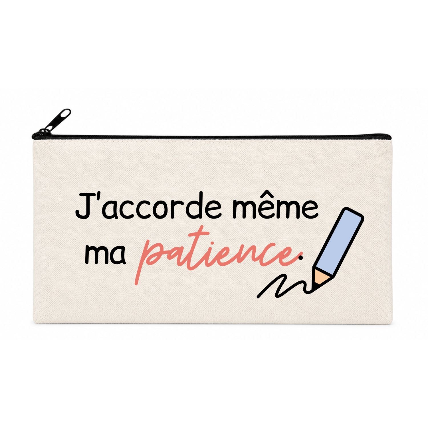 Étui à crayons- J’accorde ma patience