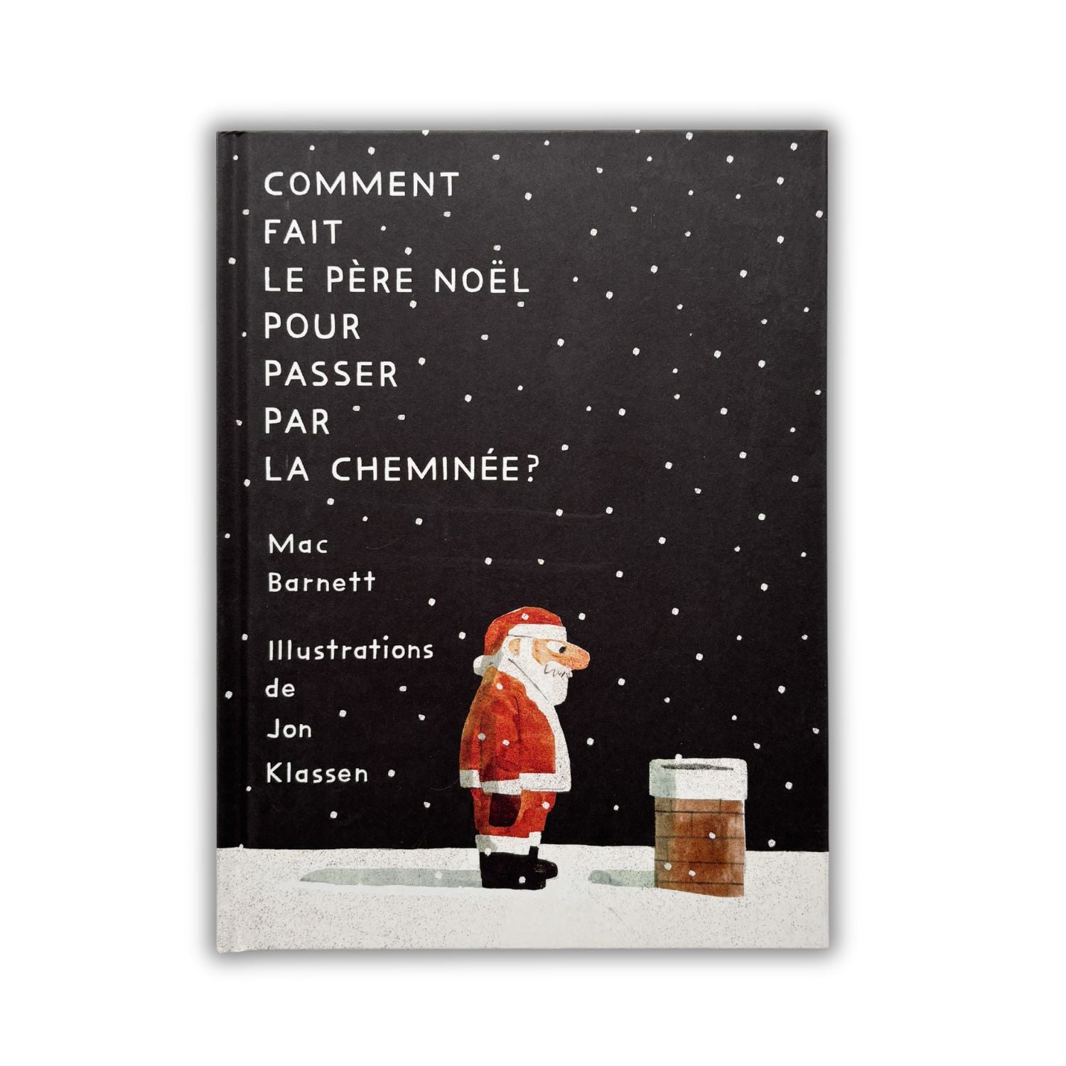 Livre d'histoire - Comment fait le Père Noël pour passer par la cheminée?