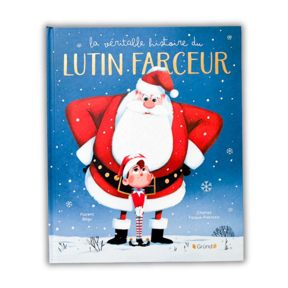 Livre d'histoire - La véritable histoire du lutin farceur
