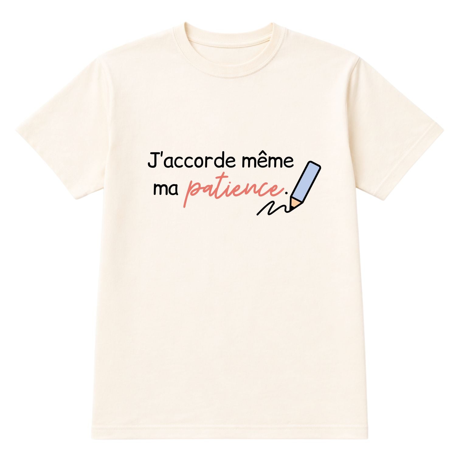 T-shirt pour femmes-J'accorde ma patience